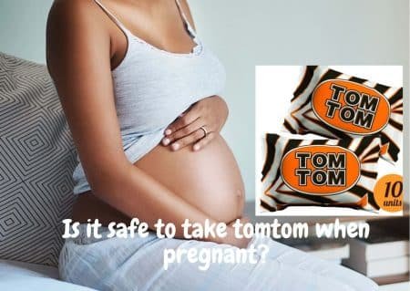 Is it safe to take tomtom when pregnant? 5