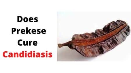 Does Prekese cure candidiasis