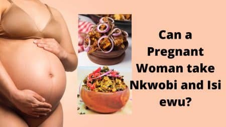 Pregnant Woman take Nkwobi and Isi ewu