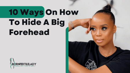 10 Ways On How To Hide A Big Forehead