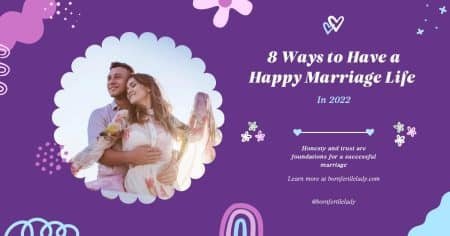 8 Ways to Have a Happy Marriage Life in 2022 12