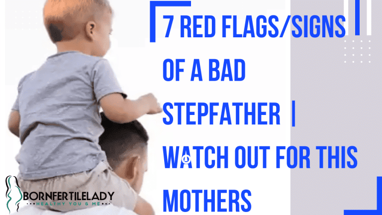 7 Red flags/signs of a Bad stepfather | watch out for this mothers 1