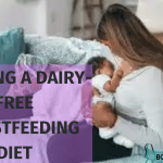 Starting a dairy free breastfeeding diet: 4 amazing guidelines to follow 4