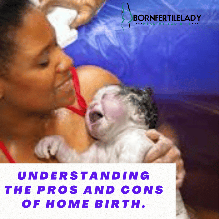 Understanding the pros and cons of home birth. 1