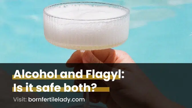 Alcohol and Flagyl_ Is it safe both