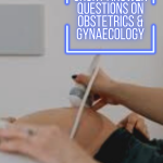 Short Answer Questions On Obstetrics And Gynaecology - Objective Type 4
