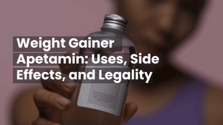 Weight Gainer Apetamin: Uses, Side Effects, and Legality 2