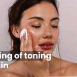 "Unlocking the Benefits of Toner: Understanding the Meaning and Importance of Skin Toning" 1