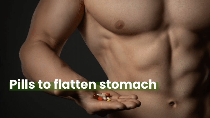 "Exploring the Pros and Cons of Pills to Flatten Your Stomach" 1