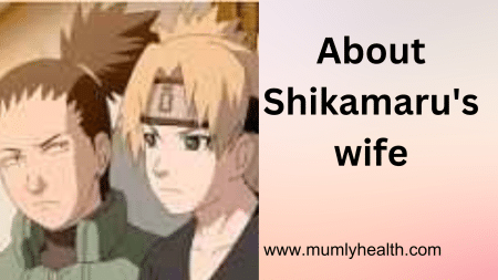All You Should Know About Shikamaru's Wife 9