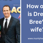 How Old is Drew Bree's Girlfriend? 3
