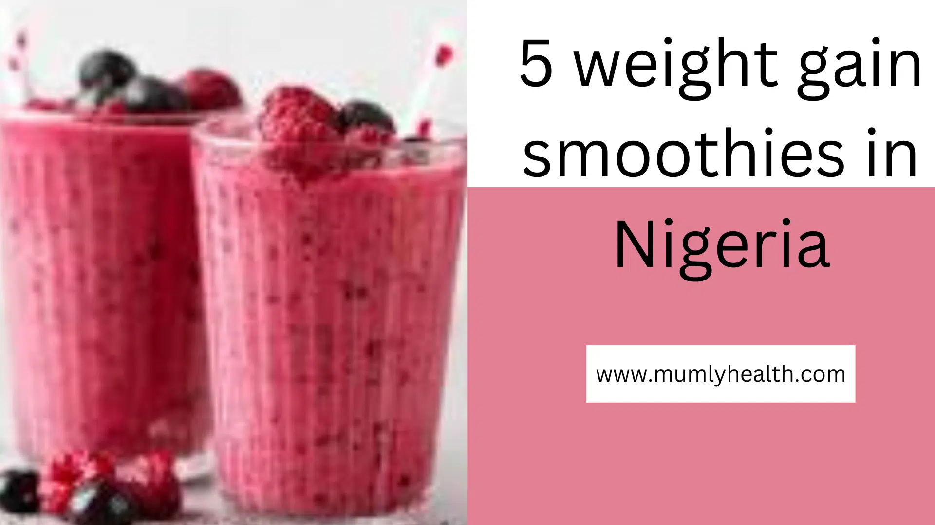 5 Weight Gain Smoothies In Nigeria 1