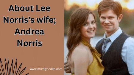About Lee Norris's Wife; Andrea Norris 1