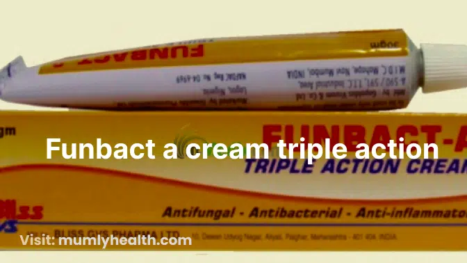 Funbact A Cream Triple Action: Your Comprehensive Solution for Healthy Skin