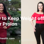 How to Keep Weight off after Prolon