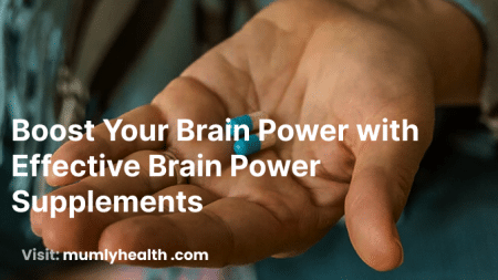 Boost Your Brain Power with Effective Brain Power Supplements