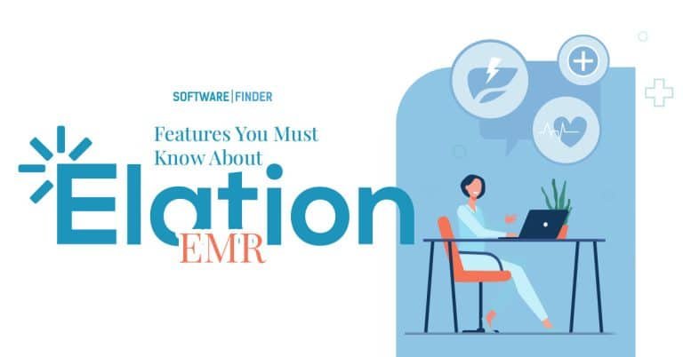 Why Choose Elation EMR? Unveiling the Benefits of this Leading Solution   1