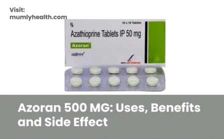 Azoran 500 MG_ Uses, Benefits and Side Effect