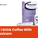 Can I Drink Coffee With Meloxicam
