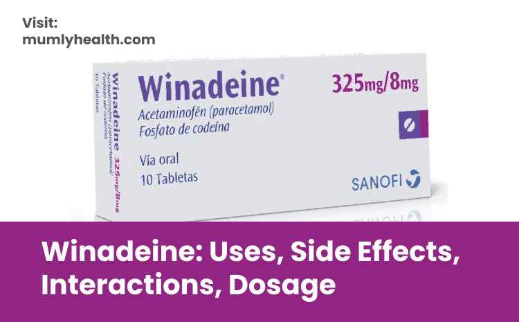 Winadeine Uses, Side Effects, Interactions, Dosage