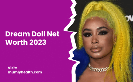 Dream Doll Net Worth 2023