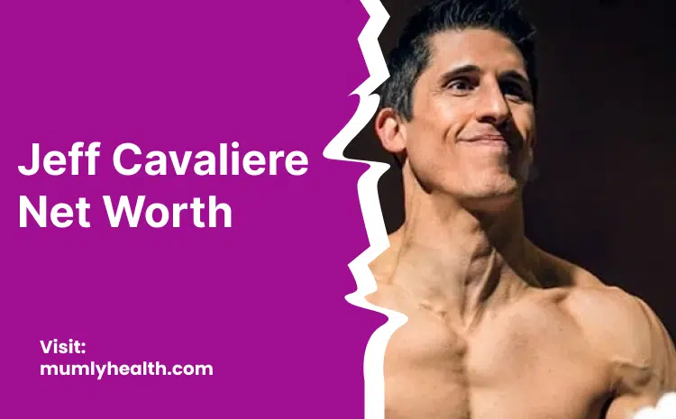 Jeff Cavaliere Net Worth