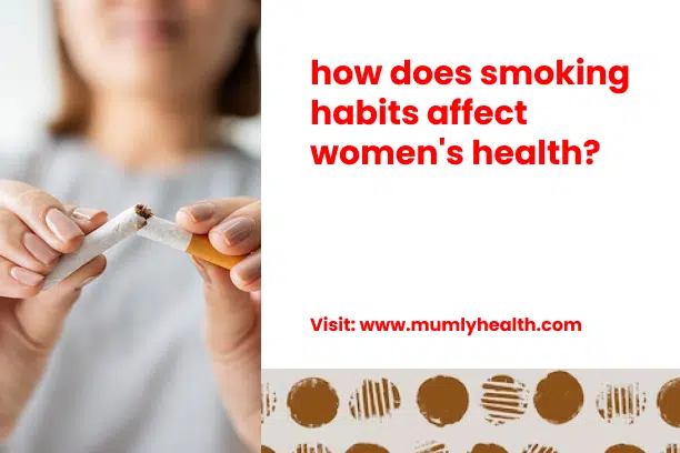 how does smoking habits affect women's health_