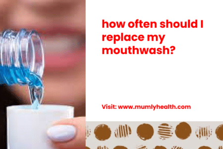 how often should I replace my mouthwash_