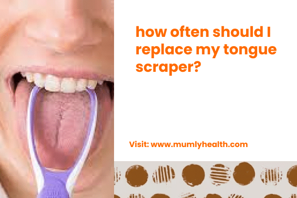 how often should I replace my tongue scraper_