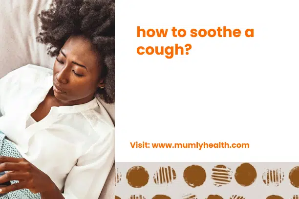 how to soothe a cough_