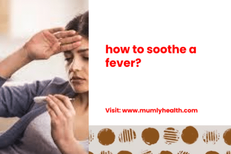how to soothe a fever_