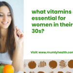 what vitamins are essential for women in their 30s_