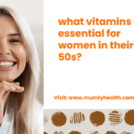 what vitamins are essential for women in their 50s_